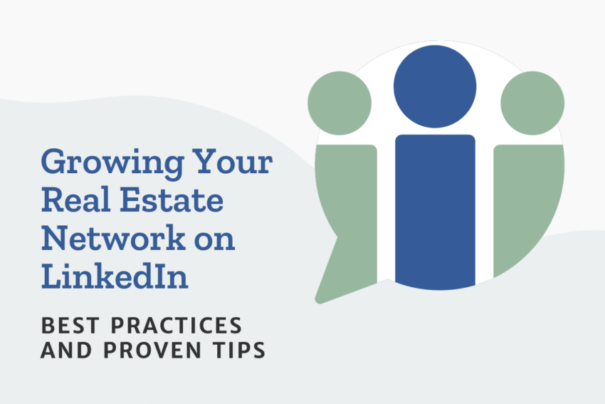 Growing Your Real Estate Network on LinkedIn