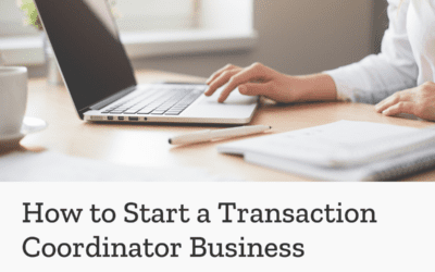 How to Start a Transaction Coordinator Business