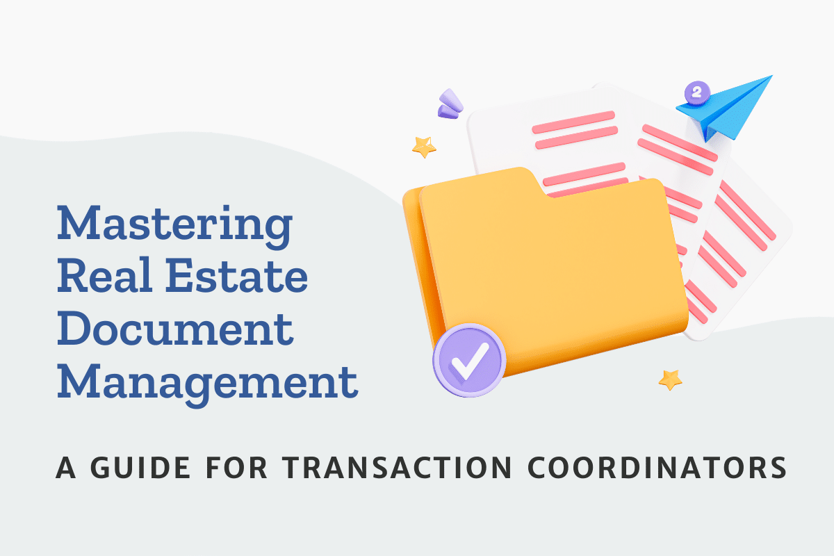 Mastering Real Estate Document Management