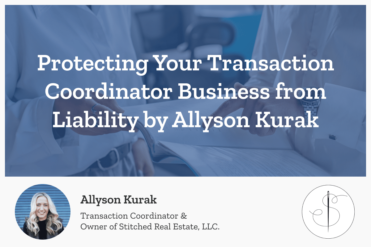 protect your transaction coordinator business