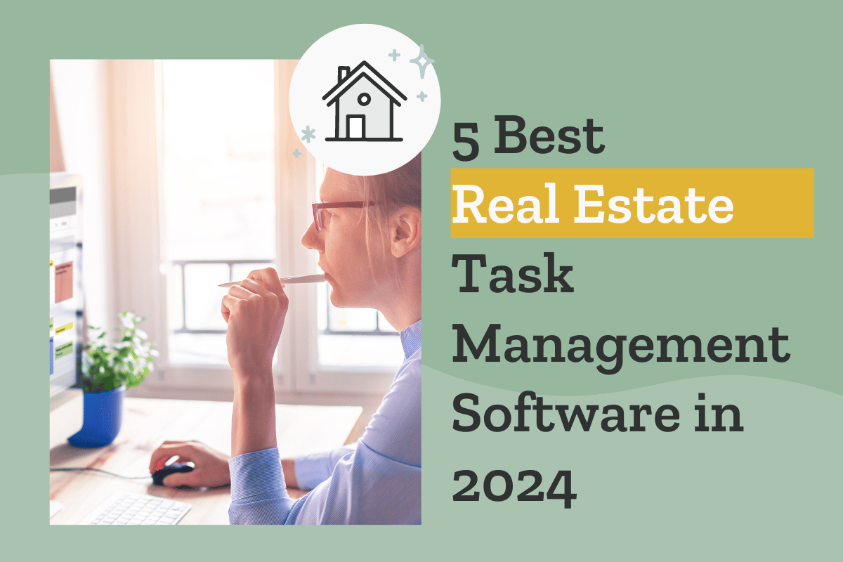 5 Best Real Estate Task Management Software in 2024