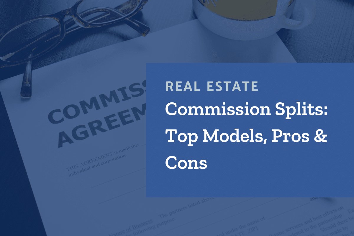 Real Estate Team Commission Splits: Models, Pros, and Cons for Growing Teams