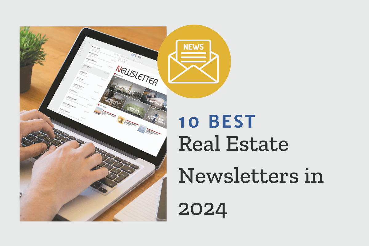 10 Best Email Newsletters for Realtors in 2024