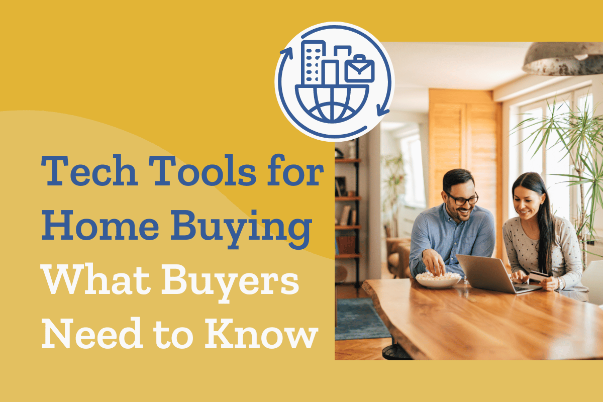 Tech Tools for Home Buying: What You Need to Know