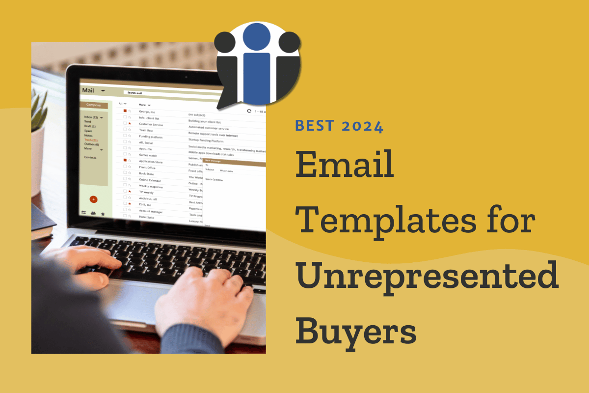 Email Templates for Real Estate TCs with Unrepresented Buyers: 2024 Guide