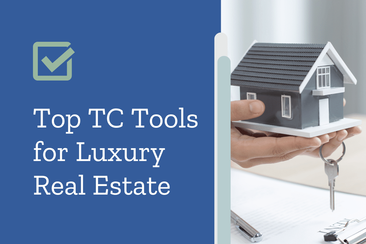 luxury real estate transaction management tools