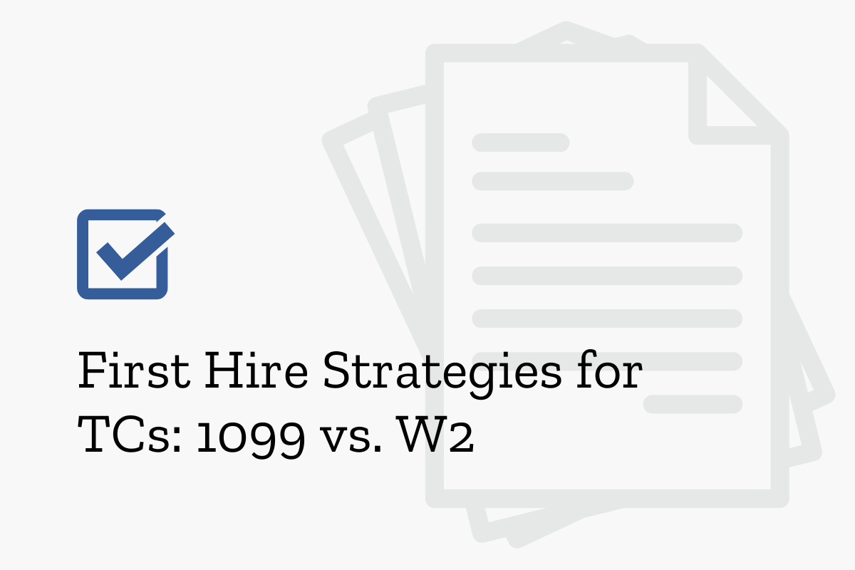 First Hire Strategies for Transaction Coordinators: When to Transition from 1099 to W2