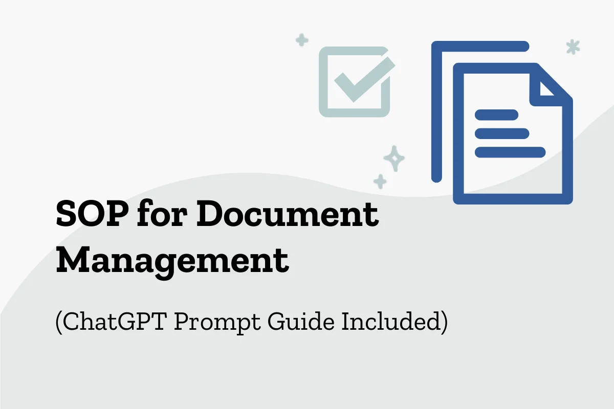 Step-by-Step Guide: Building an SOP for Document Management in Your TC Business (Template Included)