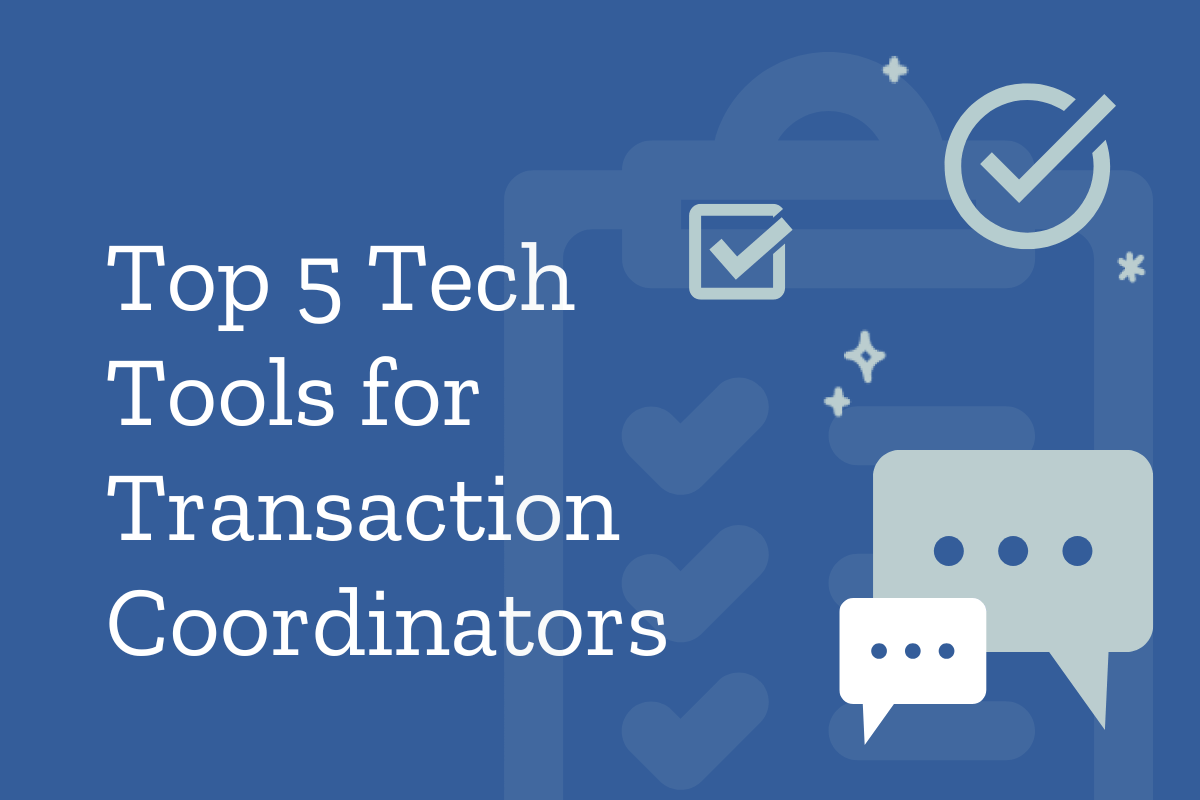 Top 5 Tech Tools for Transaction Coordinators: What’s Worth the Investment