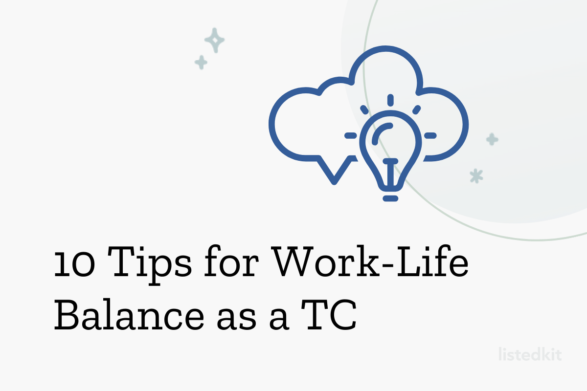 10 Tips to Achieve Work-Life Balance as a TC