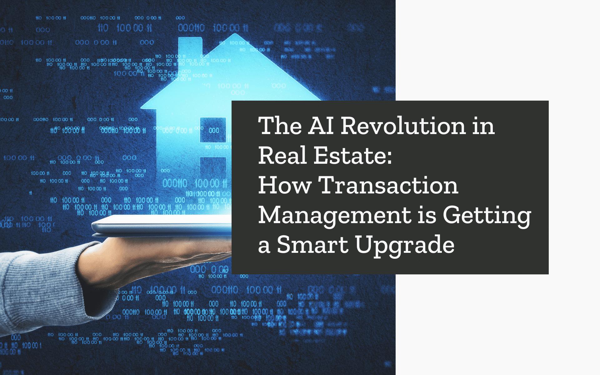 The AI Revolution in Real Estate: How Transaction Management is Getting a Smart Upgrade