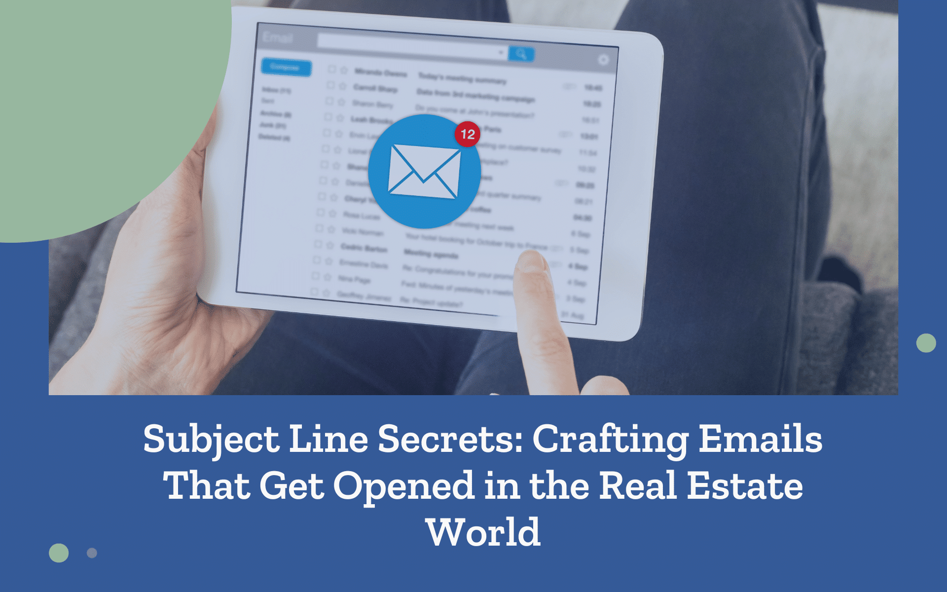 Subject Line Secrets: Crafting Emails That Get Opened in the Real Estate World