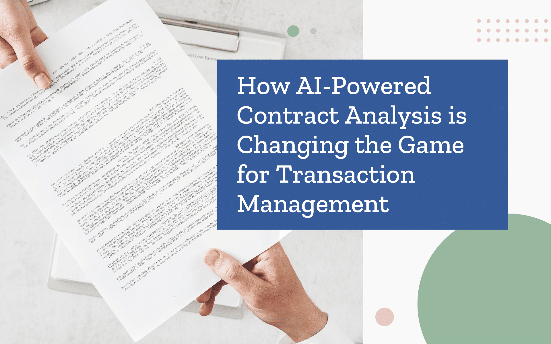 How AI-Powered Contract Analysis is Changing the Game for Transaction Management