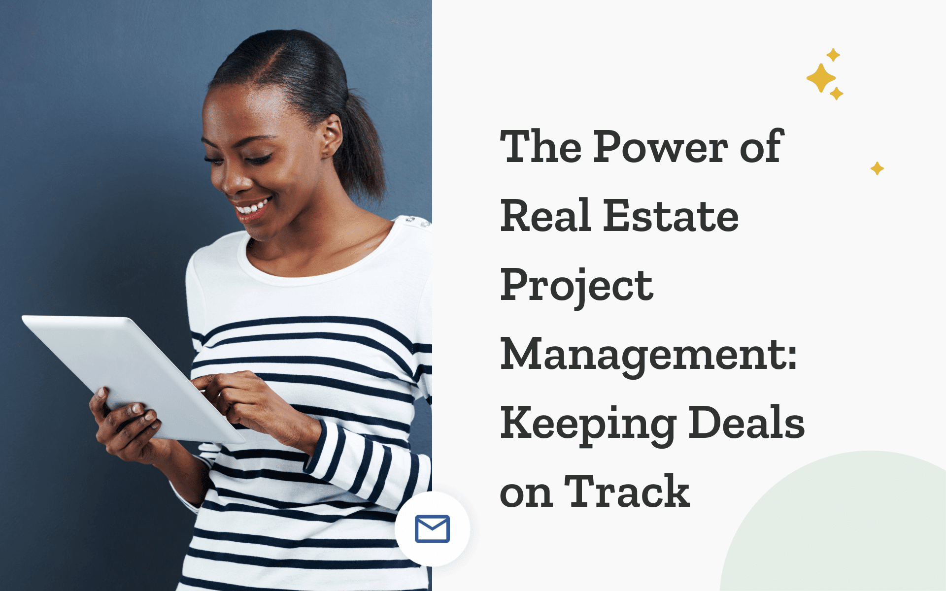 The Power of Real Estate Project Management: Keeping Deals on Track