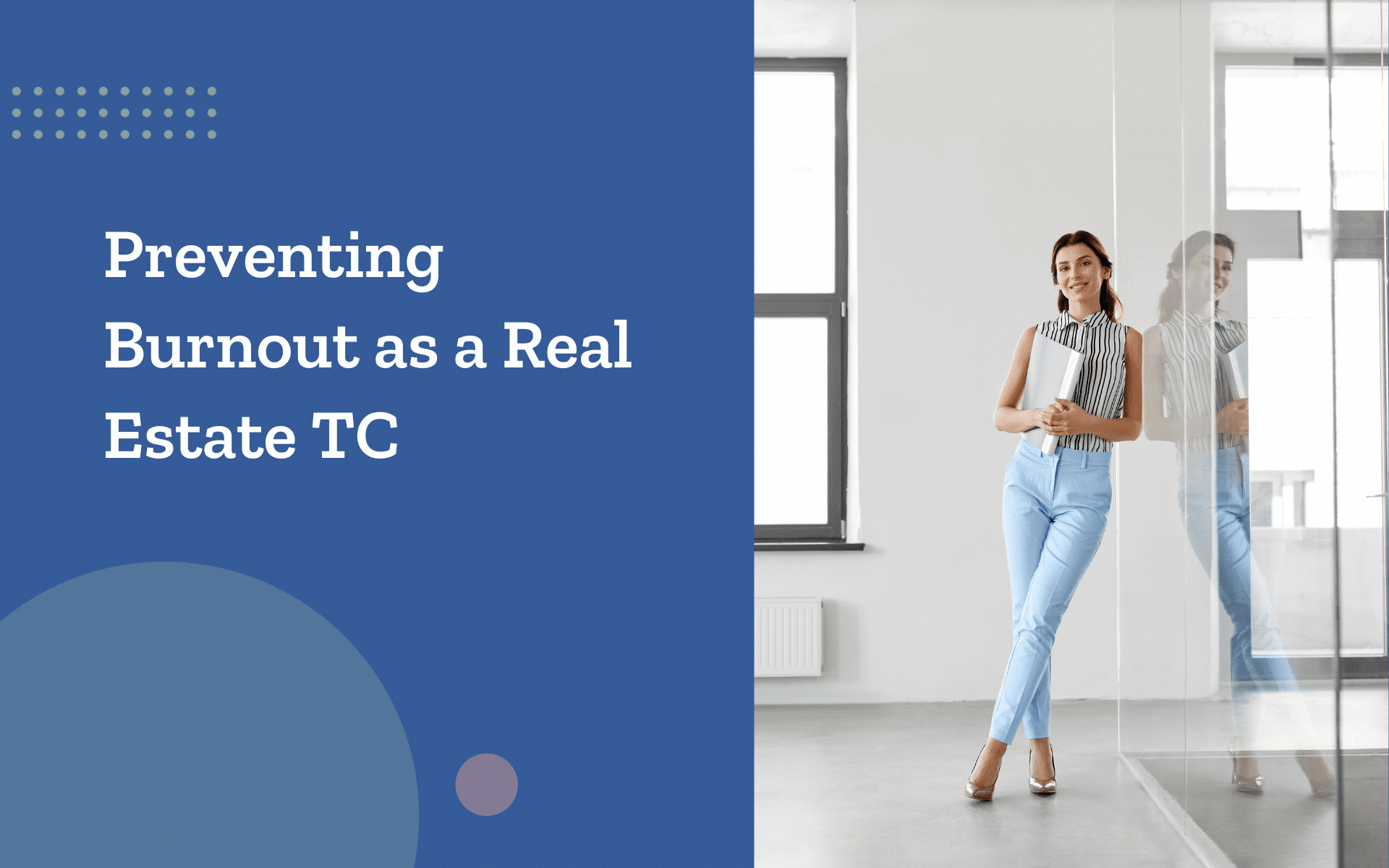 Preventing Burnout as a Real Estate TC: Building Resilient Systems That Adapt to Change